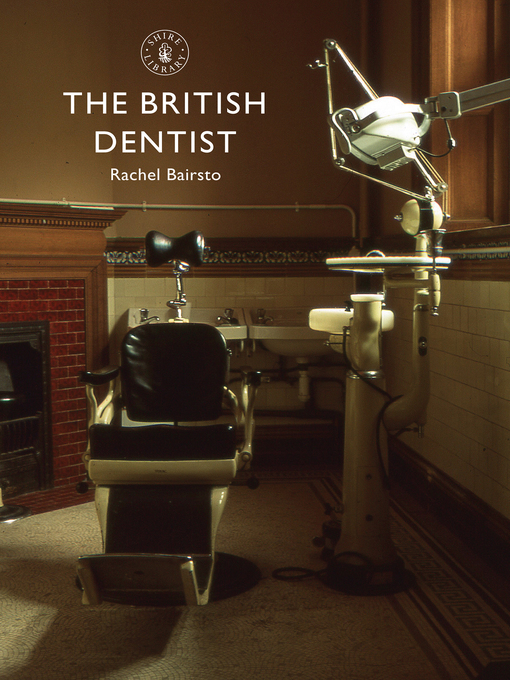 Title details for The British Dentist by Rachel Bairsto - Available